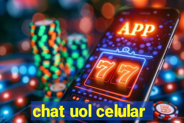 chat uol celular